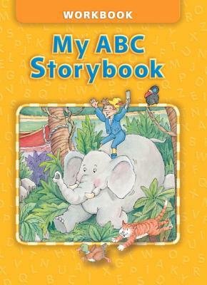 My ABC Storybook Workbook by Beat Eisele, Barbara Hojel, Anne Stribling Yoko Mia Hirano Mike Kemp
