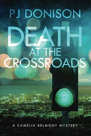 Death at the Crossroads  by PJ Donison