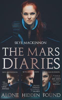 The Mars Diaries by Skye MacKinnon