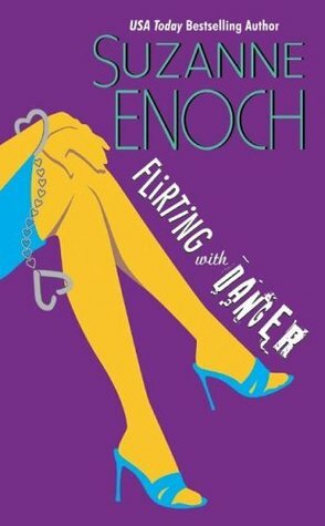 Flirting With Danger by Suzanne Enoch