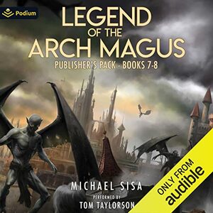 Legend of the Arch Magus: Publisher's Pack 4 by Michael Sisa