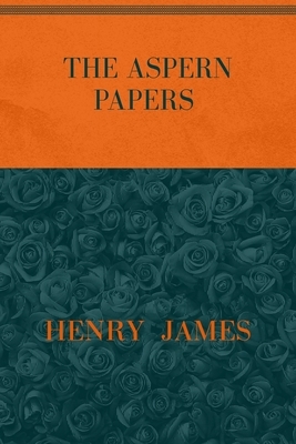 The Aspern Papers: Special Version by Henry James