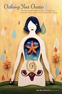 Outliving Your Ovaries: An Endocrinologist Weighs the Risks and Rewards of Treating Menopause with Hormone Replacement Therapy by Marina Johnson M D, Marina Johnson