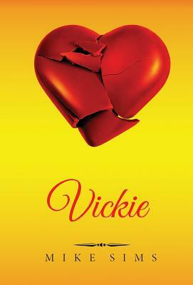 Vickie: (English Version) by Mike Sims