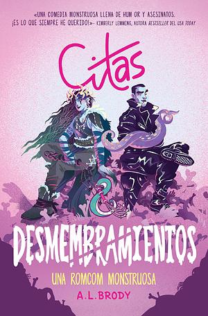 Citas y desmembramientos by A.L. Brody