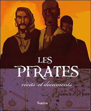 Les Pirates by Nicolas Duffaut, Dominique Joly