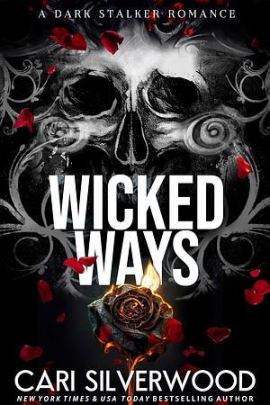 Wicked Ways by Cari Silverwood