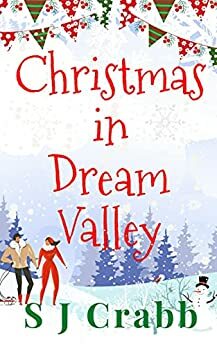 Christmas in Dream Valley by S.J. Crabb