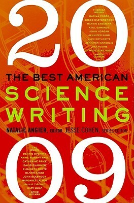 The Best American Science Writing 2009 by Jesse Cohen, Natalie Angier