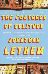 The Fortress of Solitude by Jonathan Lethem