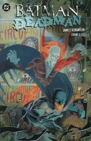Batman/Deadman: Death and Glory by John Estes, James Robinson