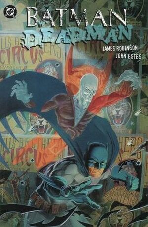 Batman/Deadman: Death and Glory by James Robinson, John Estes