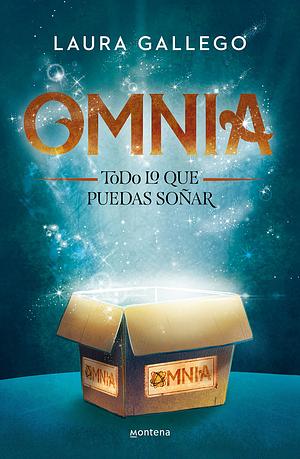 Omnia: Todo lo que puedas soñar by Laura Gallego, Laura Gallego