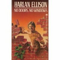 No Doors No Windows by Harlan Ellison