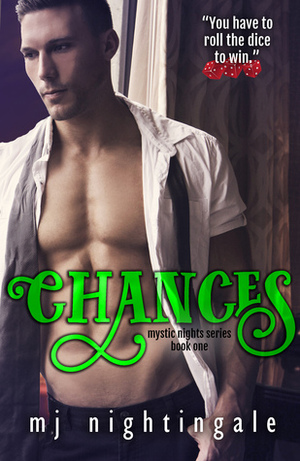 Chances by M.J. Nightingale