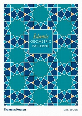 Islamic Geometric Patterns With CDROM by Eric Broug
