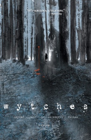 Wytches, Volume 1 by Matt Hollingsworth, Scott Snyder, Clem Robins, Jock