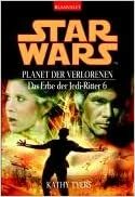 Star Wars: Planet der Verlorenen by Kathy Tyers