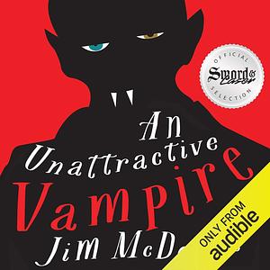 An Unattractive Vampire by Jim McDoniel