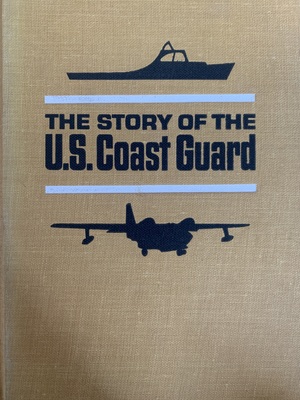The Story of the U.S. Coast Guard by Eugene Rachlis