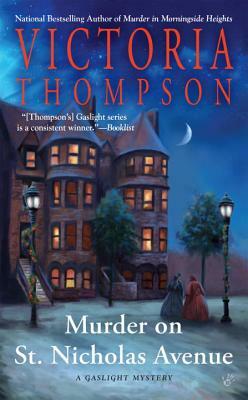 Murder on St. Nicholas Avenue by Victoria Thompson