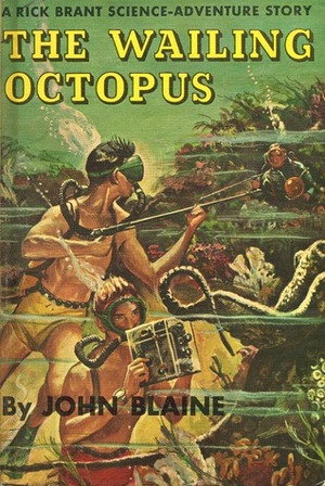 The Wailing Octopus by John Blaine, Harold Leland Goodwin