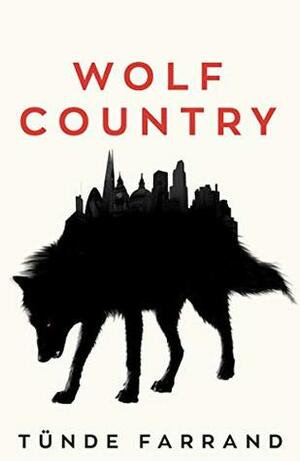 Wolf Country by Tünde Farrand