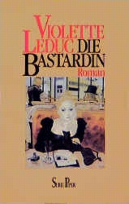 Die Bastardin. by Violette Leduc