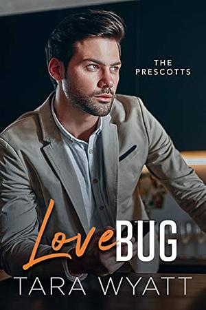Love Bug by Tara Wyatt