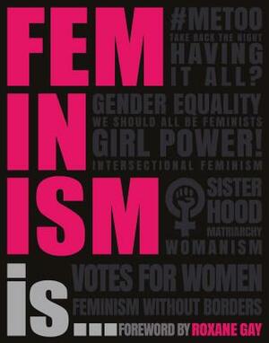 Feminism Is... by D.K. Publishing