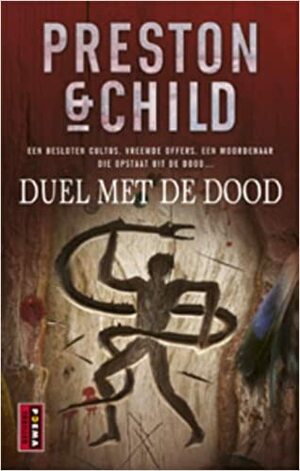 Duel met de dood by Douglas Preston, Lincoln Child