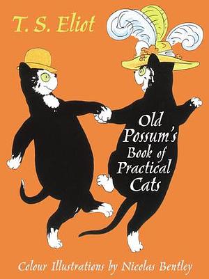 The Illustrated Old Possum by T.S. Eliot, T.S. Eliot