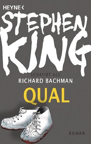 Qual by Stephen King, Richard Bachman