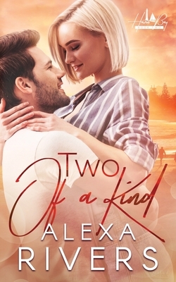 Two of a Kind by Alexa Rivers