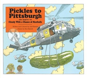 Pickles to Pittsburgh (1 Paperback/1 CD) [With Paperback Book] by Judi Barrett