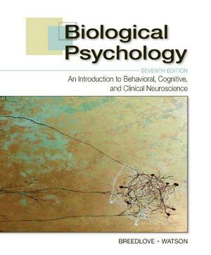 Biological Pyschology by S. Marc Breedlove, Neil V. Watson