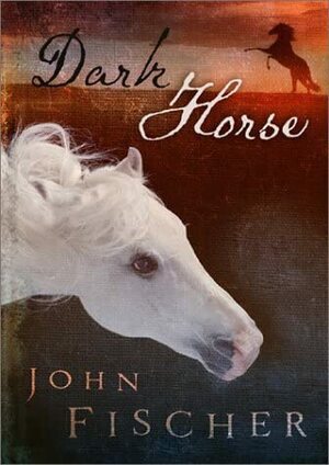 Dark Horse by John Fischer