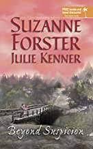 Beyond Suspicion by Suzanne Forster, Julie Kenner