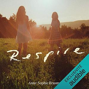 Respire by Anne-Sophie Brasme