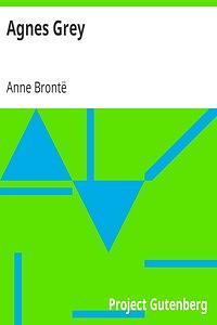 Agnes Grey by Anne Brontë