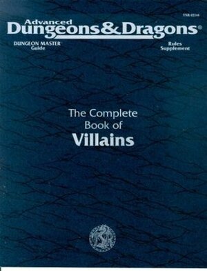 The Complete Book of Villains by Rick Swan