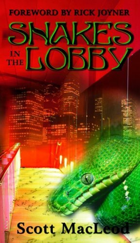 Snakes in the Lobby by Scott MacLeod