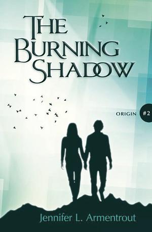 The Burning Shadow by Jennifer L. Armentrout