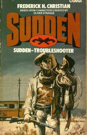 Sudden - troubleshooter by Frederick H. Christian