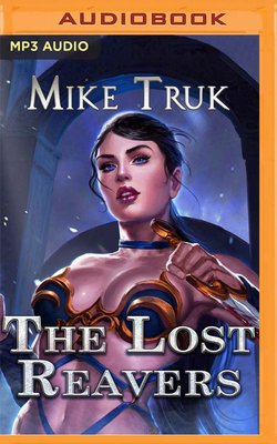 The Lost Reavers by Mike Truk