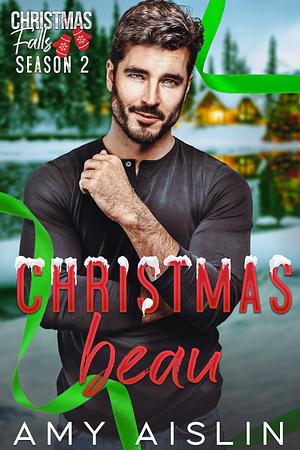 Christmas Beau by Amy Aislin