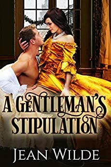 A Gentleman's Stipulation by Jean Wilde