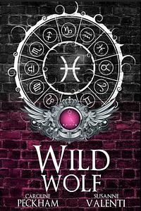 Wild Wolf by Caroline Peckham, Susanne Valenti