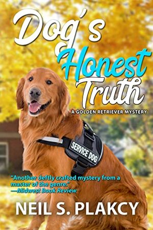 Dog's Honest Truth by Neil S. Plakcy