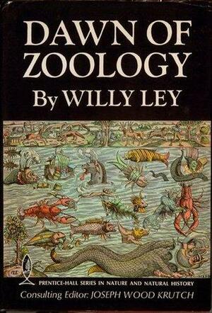 Dawn Of Zoology by Willy Ley